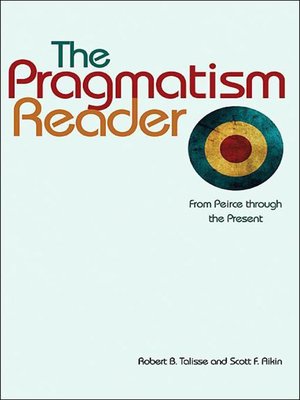 cover image of The Pragmatism Reader